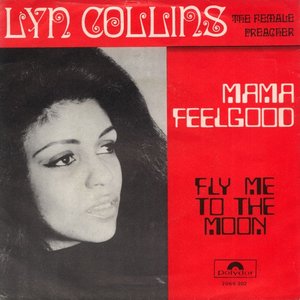 Mama Feelgood / Fly Me To The Moon