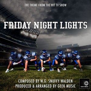 Friday Night Lights - Main Theme