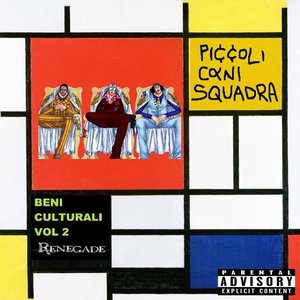 Beni Culturali, Vol. 2: Renegade