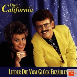 Duo California - Lieder Die Vom Gl�ck Erz�hlen - Zortam Music