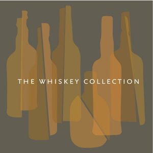 The Whiskey Collection [EP]