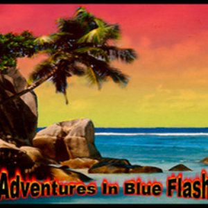 Adventures In Blue Flash