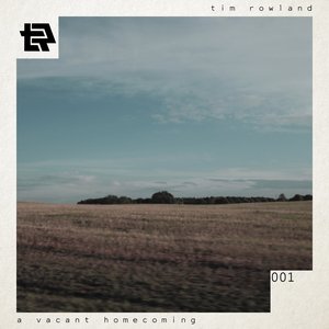 A Vacant Homecoming