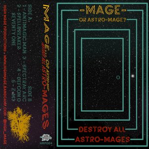 DESTROY ALL ASTRO-MAGES!