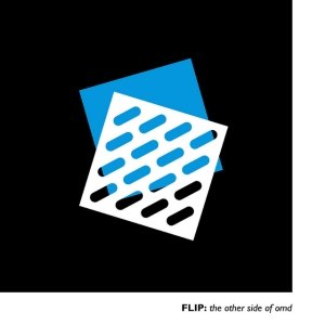 Flip...The Other Side of OMD [Disc 1]