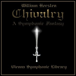 Chivalry: a Symphonic Fantasy