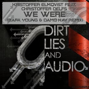 We Were (feat. Christoffer Delfs) - Single