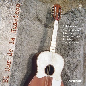 El Son de la Huasteca