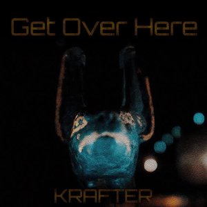 Get over Here