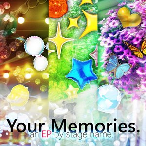Your Memories.