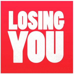 Losing You