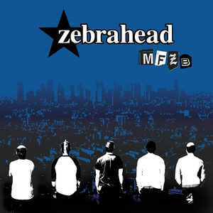 MFZB by Zebrahead