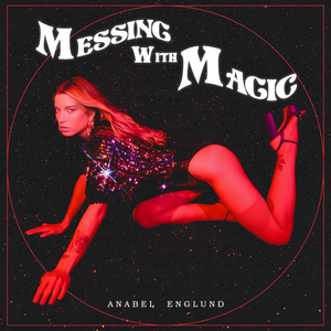Anabel Englund - Messing With Magic - Zortam Music