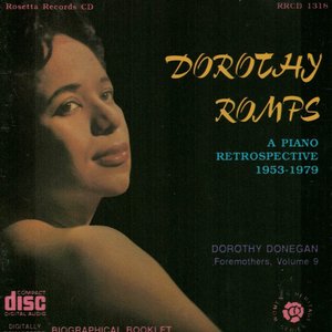 Dorothy Romps: A Piano Retrospective 1953-1979