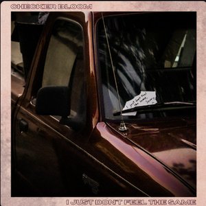 I Just Don't Feel The Same