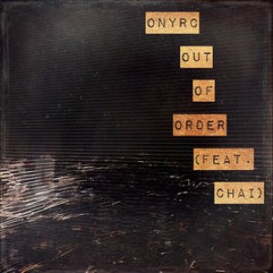 Out of Order (feat. Chai) - Single