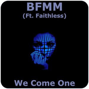 We Come One