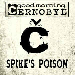 Spike's Poison - Single