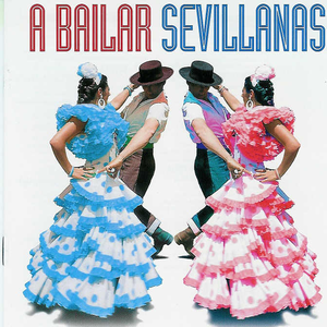 Bordon 4 - A Bailar Sevillanas 40 Sevillanas Inolvidables - Zortam Music