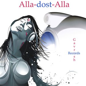 Avatar for Alla-dost-Alla feat. Gavrosh Records