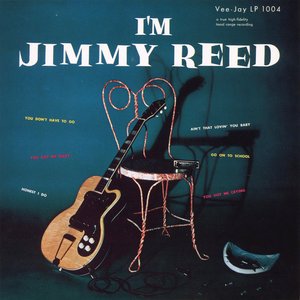 I'm Jimmy Reed