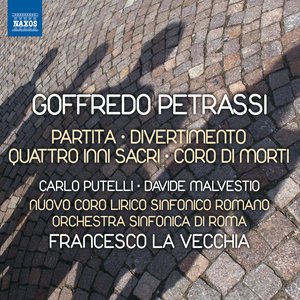 Petrassi: Partita - Divertimento - 4 inni sacri - Coro di morti