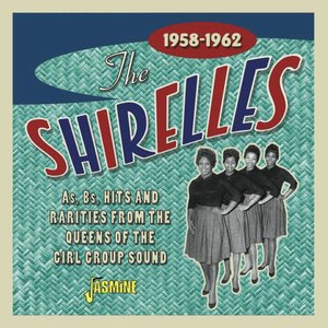 As, Bs, Hits & Rarities from the Queens of the Girl Group Sound (1958-1962)