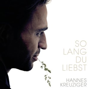 SOLANG DU LIEBST