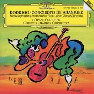 Rodrigo: Concierto de Aranjuez / Villa-Lobos: Guitar Concerto