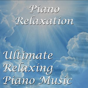 Ultimate Relaxing Piano Music