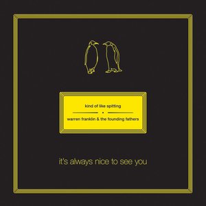 It's Always Nice To See You