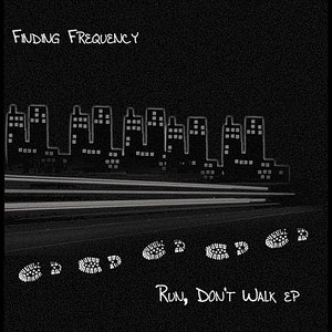 Run, Don't Walk - EP