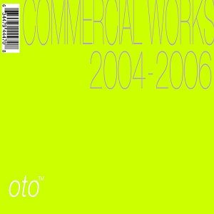 Commercial Works 2004-2006