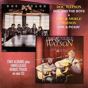 Doc And The Boys / Live & Pickin'