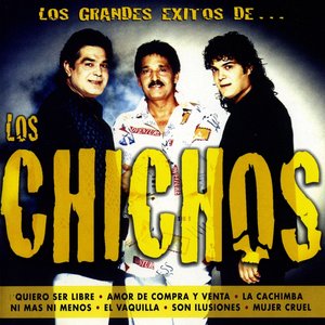 Los Grandes Exitos de los Chichos