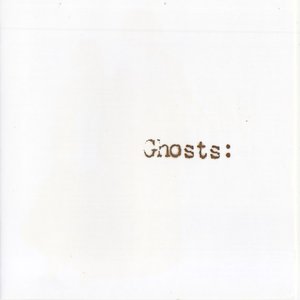 Ghosts:
