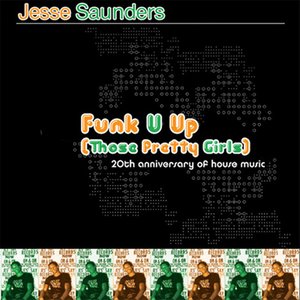 Funk U Up (Those Pretty Girls)