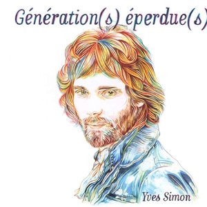 Génération(s) Éperdue(s) : Yves Simon