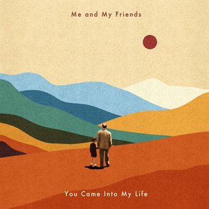 You Came into My Life - Single
