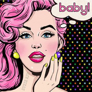 Baby!