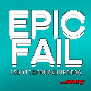 Image for 'Epic Fail'