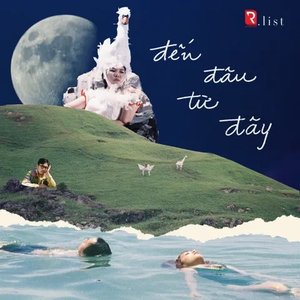 Đến Đâu Từ Đây - EP