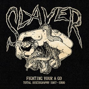 Fighting Your A Go - Total Discography 1987-1990