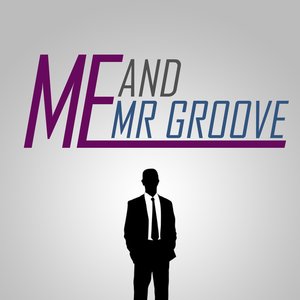 Me and Mr Groove 的头像