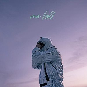 me Roll - Single