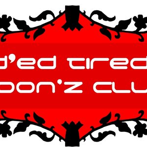 Image for 'D'ed Tired ToOn'z Club'