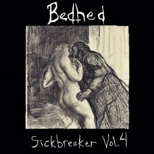 Sickbreaker Vol. 4