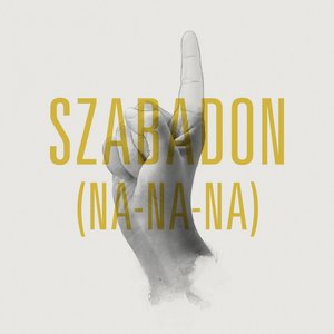 Szabadon (Na-Na-Na) (Radio Edit)