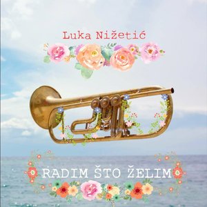 Radim što želim - Single