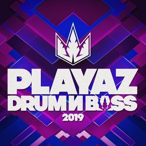 Playaz Drum & Bass 2019